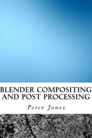 Cover of Blender Compositing and Post Processing