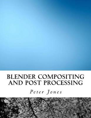 Book cover for Blender Compositing and Post Processing