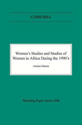 Cover of Women's Studies and Studies of Women in Africa During the 1990s