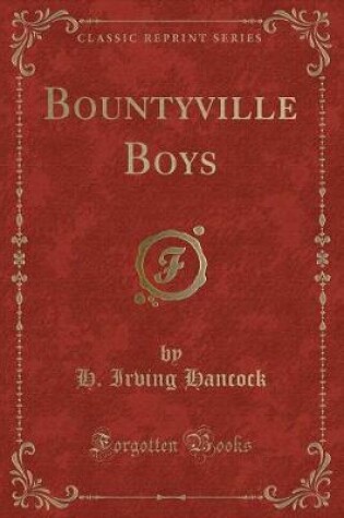 Cover of Bountyville Boys (Classic Reprint)