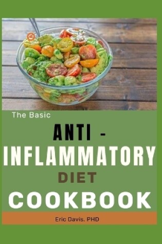 Cover of The Basic Anti Inflamattory Diet Cookbook