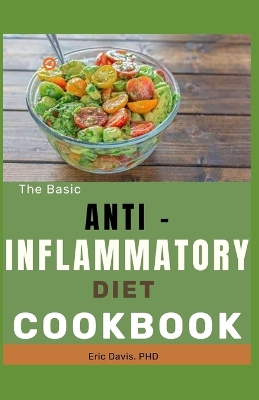 Book cover for The Basic Anti Inflamattory Diet Cookbook