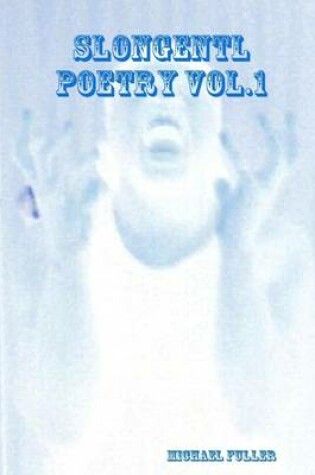 Cover of Slongentl Poetry Vol.1