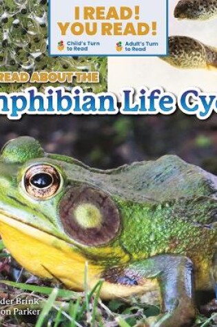 Cover of We Read about the Amphibian Life Cycle