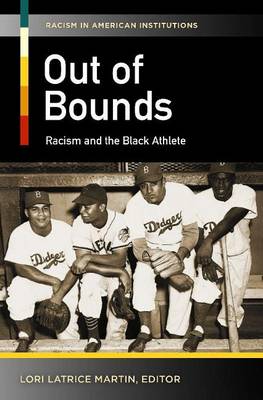 Book cover for Out of Bounds: Racism and the Black Athlete