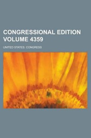 Cover of Congressional Edition Volume 4359