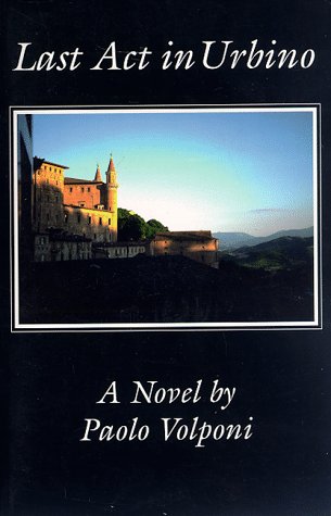 Book cover for Last Act in Urbino