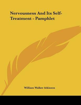 Book cover for Nervousness And Its Self-Treatment - Pamphlet