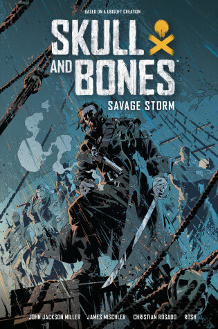 Cover of Skull And Bones: Savage Storm