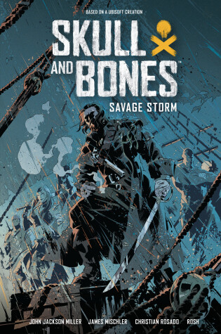 Book cover for Skull And Bones: Savage Storm