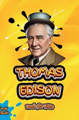 Cover of Thomas Edison Book for Kids