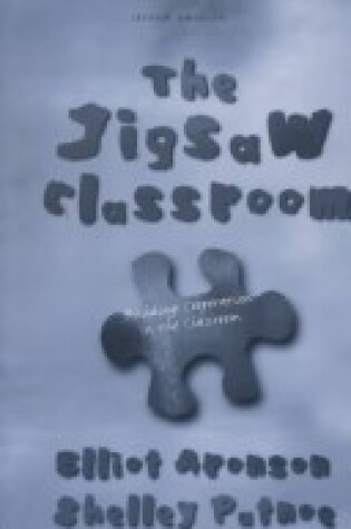 Cover of The Jigsaw Classroom, the:Building Cooperation in the Classroom