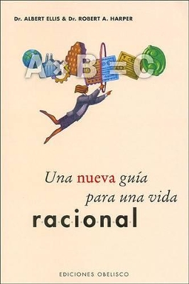 Book cover for Una Nueva Guia Para Una Vida Racional
