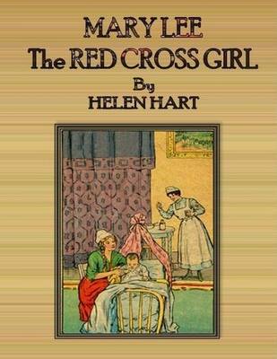 Book cover for Mary Lee the Red Cross Girl