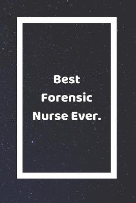 Book cover for Best Forensic Nurse Ever