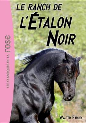 Book cover for L'Etalon Noir 03 - Le Ranch de L'Etalon Noir
