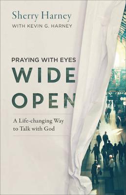 Book cover for Praying with Eyes Wide Open