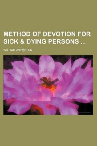 Cover of Method of Devotion for Sick & Dying Persons