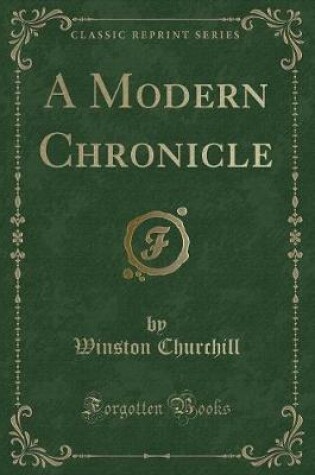 Cover of A Modern Chronicle (Classic Reprint)