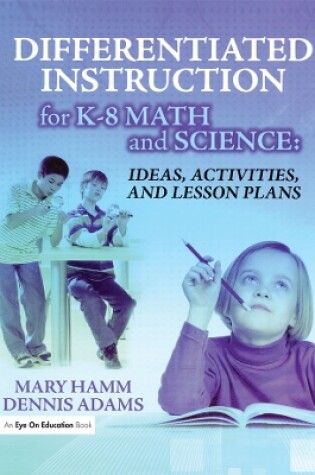 Cover of Differentiated Instruction for K-8 Math and Science