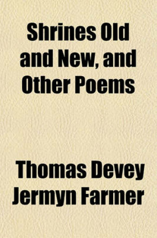 Cover of Shrines Old and New, and Other Poems
