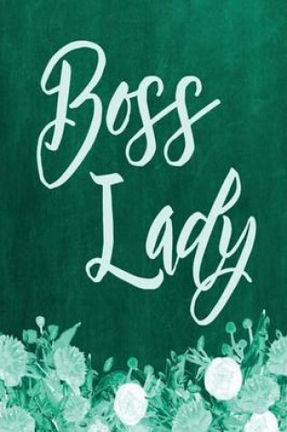 Cover of Chalkboard Journal - Boss Lady (Green)