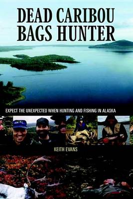 Book cover for Dead Caribou Bags Hunter