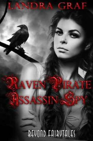 Cover of Raven Pirate Assassin Spy