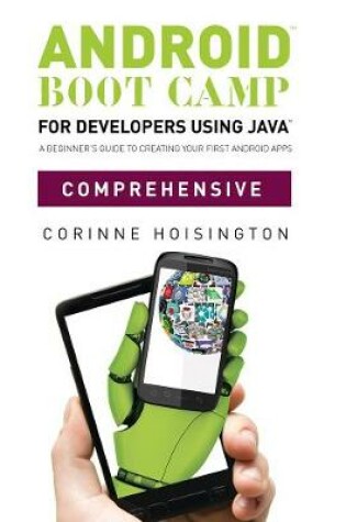 Cover of Android Boot Camp for Developers using Java™, Comprehensive
