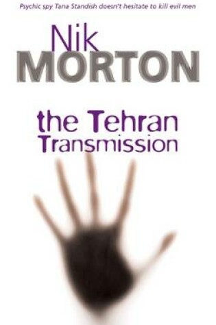 Cover of The Tehran Transmission