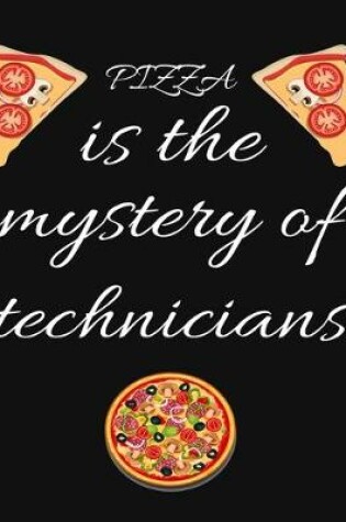 Cover of PIZZA is the mystery of technicians