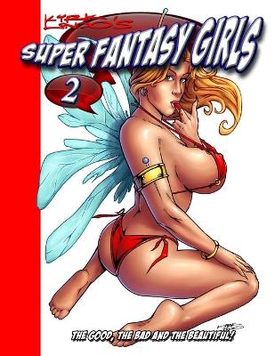 Book cover for Kirk Lindo's Super Fantasy Girls #2