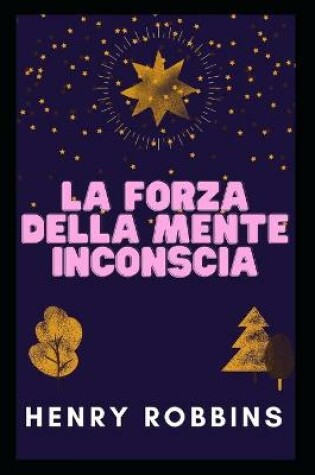Cover of La Forza Della Mente Inconscia