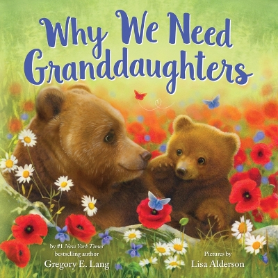 Book cover for Why We Need Granddaughters