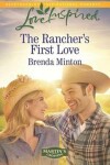 Book cover for The Rancher's First Love