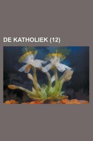 Cover of de Katholiek (12)