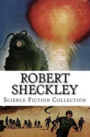 Cover of Robert Sheckley, Science Fiction Collection