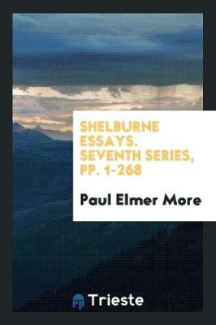 Cover of Shelburne Essays. Seventh Series, Pp. 1-268