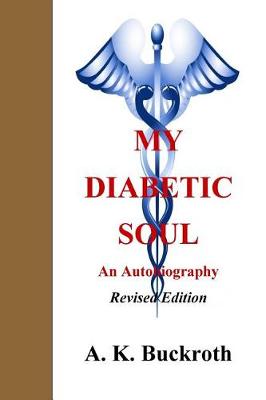 Book cover for My Diabetic Soul...an autobiography