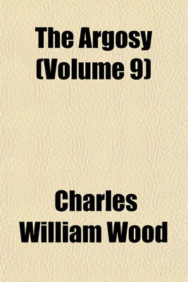 Book cover for The Argosy (Volume 9)