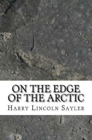 Cover of On the Edge of the Arctic