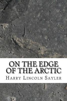 Book cover for On the Edge of the Arctic