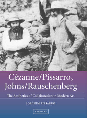 Book cover for Cézanne/Pissarro, Johns/Rauschenberg