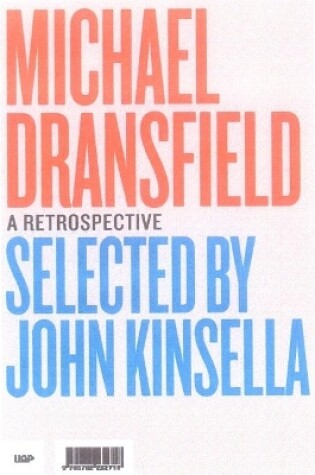 Cover of Michael Dransfield: a Retrospective