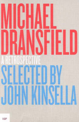 Book cover for Michael Dransfield: a Retrospective