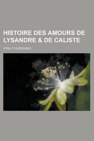 Cover of Histoire Des Amours de Lysandre & de Caliste