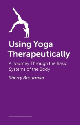 Cover of Using Yoga Therapeutically