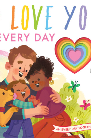 Cover of I Love You Every Day