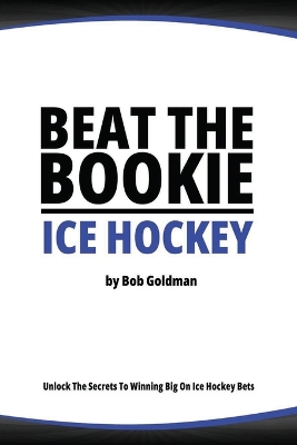 Book cover for Beat the Bookie - Ice Hockey Matches