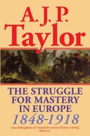 Cover of The Struggle for Mastery in Europe, 1848-1918